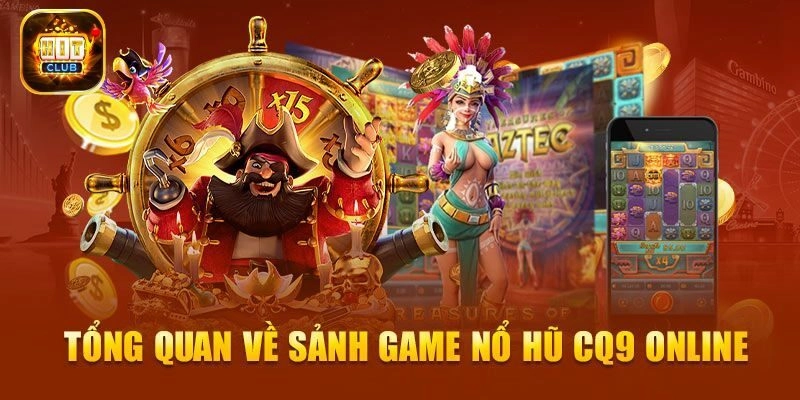 Giới thiệu về CQ9 điện tử
