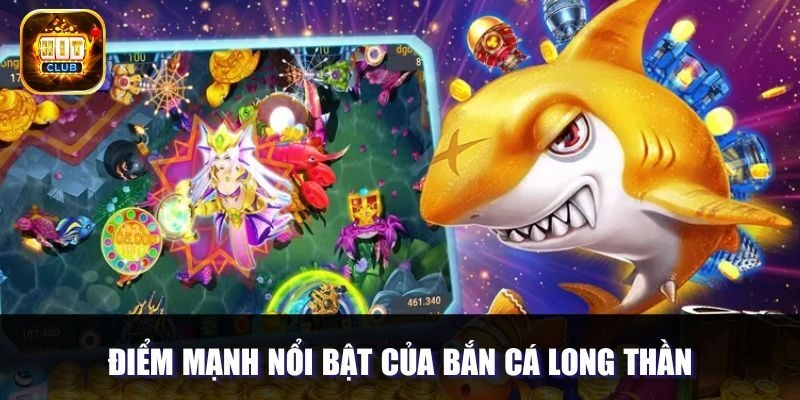 Bắn cá long thần có gì hấp dẫn?