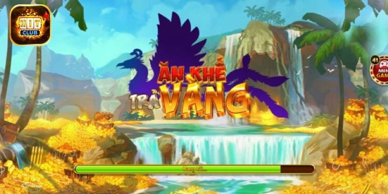 Sơ lược về Ăn khế trả vàng tại Hitclub