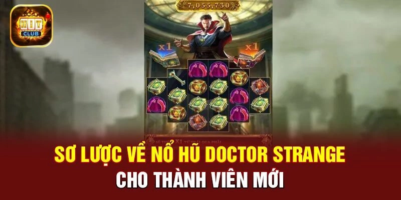 Chủ đề slot game Doctor Strange đầy mới lạ
